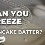 Can You Freeze Pancake Batter