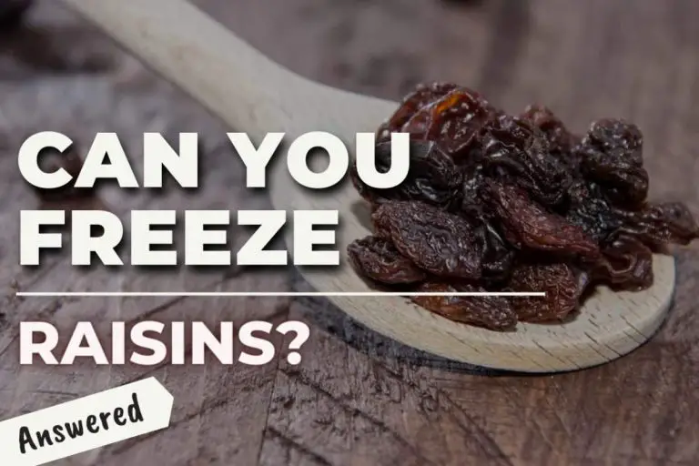 Can You Freeze Raisins? (Everything You Need to Know)