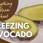 Everything to Know About Freezing Avocado