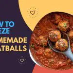 How to Freeze Homemade Meatballs
