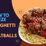 How to Freeze Spaghetti & Meatballs