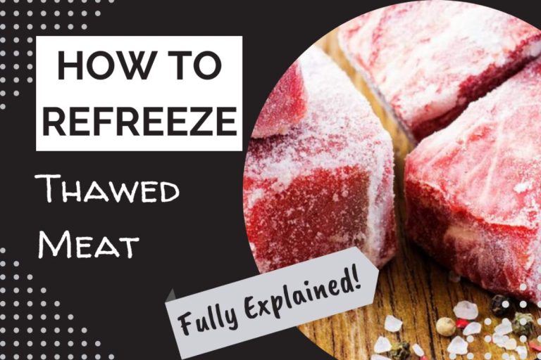 Refreezing Thawed Meat (Should You? Explained)