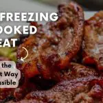 Refreezing Cooked Meat (The Safest Way)