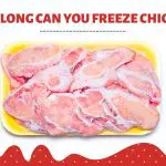 How Long Can You Freeze Chicken? (Answered)